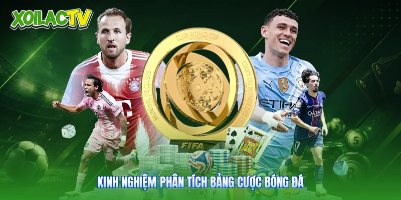 Kèo Châu Âu - Cẩm Nang Soi Tỷ Lệ Chuẩn Xác Cùng Xoilac 3 Kinh nghiệm phân tích bảng cược bóng đá